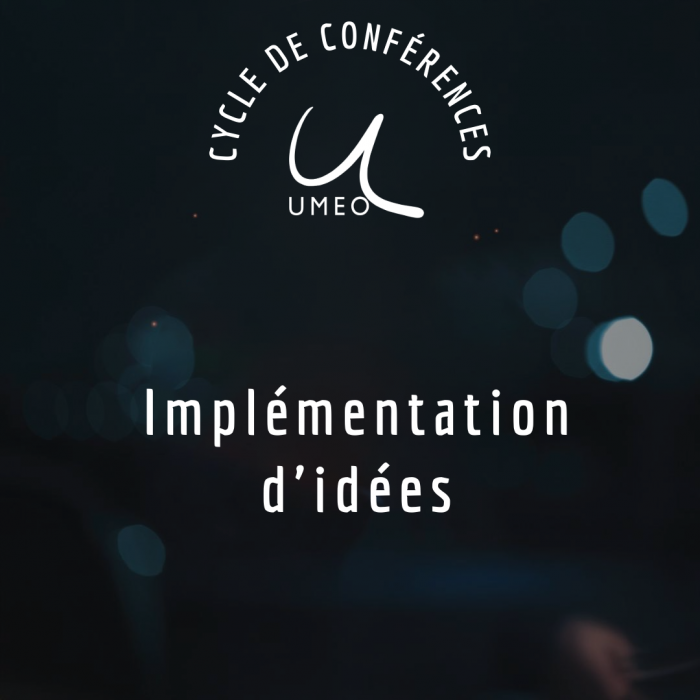 Conférence : Implémentation d'idées - Mai 2025