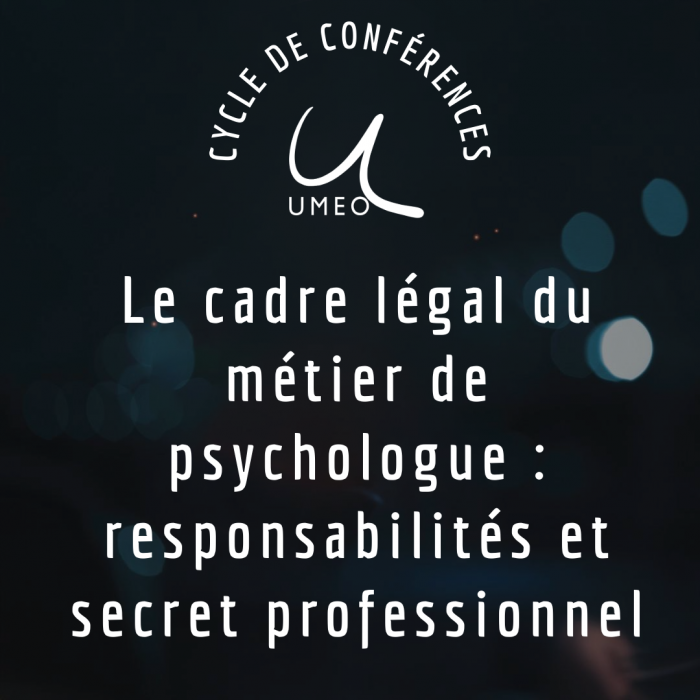 Conférence : Le cadre légal du métier de psychologue : responsabilités et secret professionnel - Février 2026